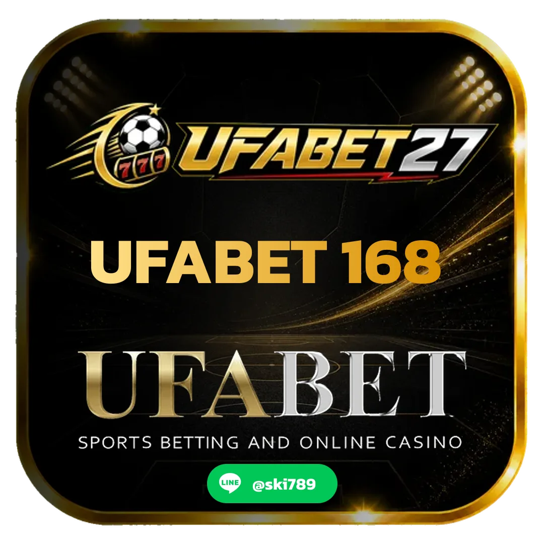 UFABET 168 - UFABET 168 ทางเข้าเว็บหลัก อัปเดตล่าสุด รองรับมือถือทุกระบบ